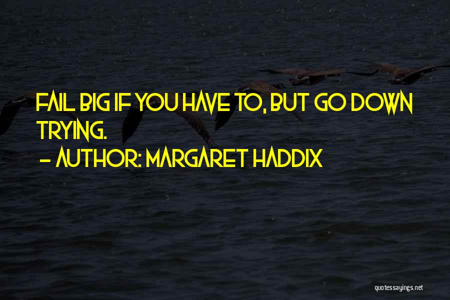 Spiritual Finances Quotes By Margaret Haddix