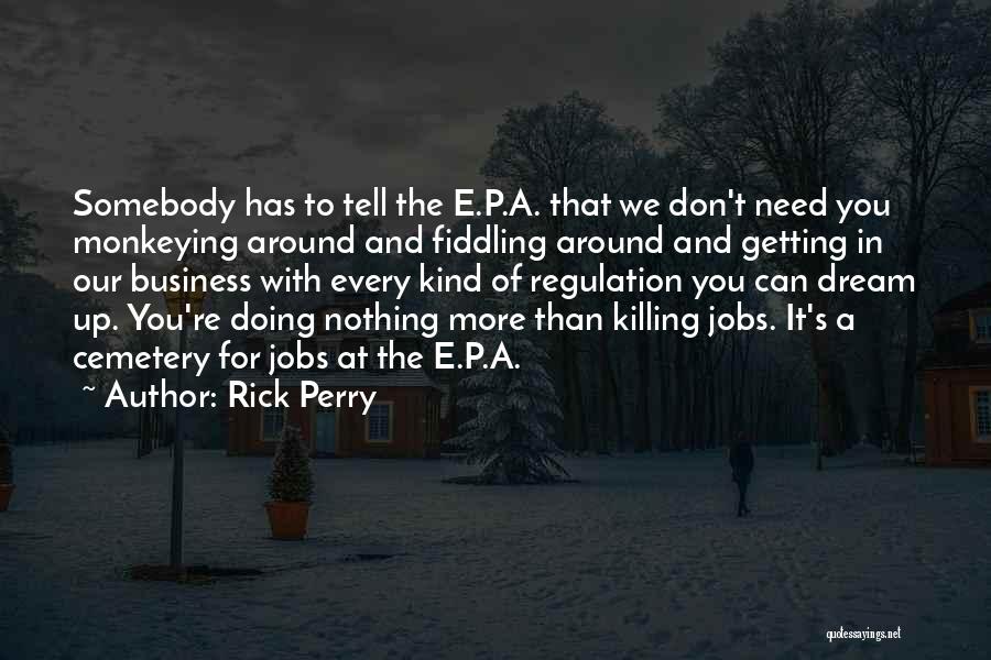 Spiritual Finances Quotes By Rick Perry