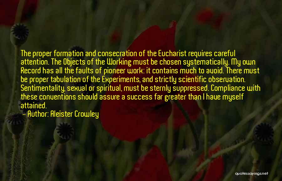 Spiritual Formation Quotes By Aleister Crowley