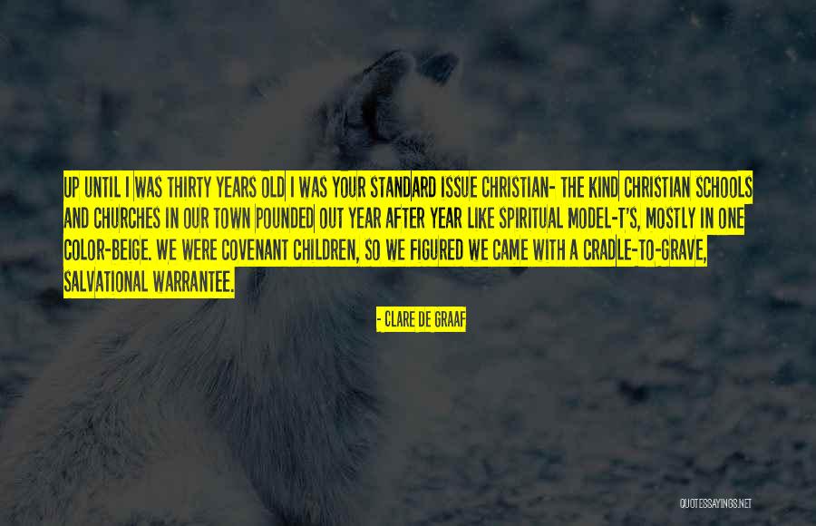 Spiritual Formation Quotes By Clare De Graaf Spiritual Formation Quotes By Clare De Graaf