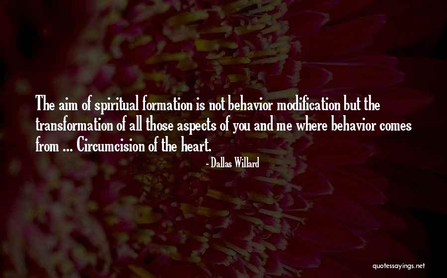 Spiritual Formation Quotes By Dallas Willard