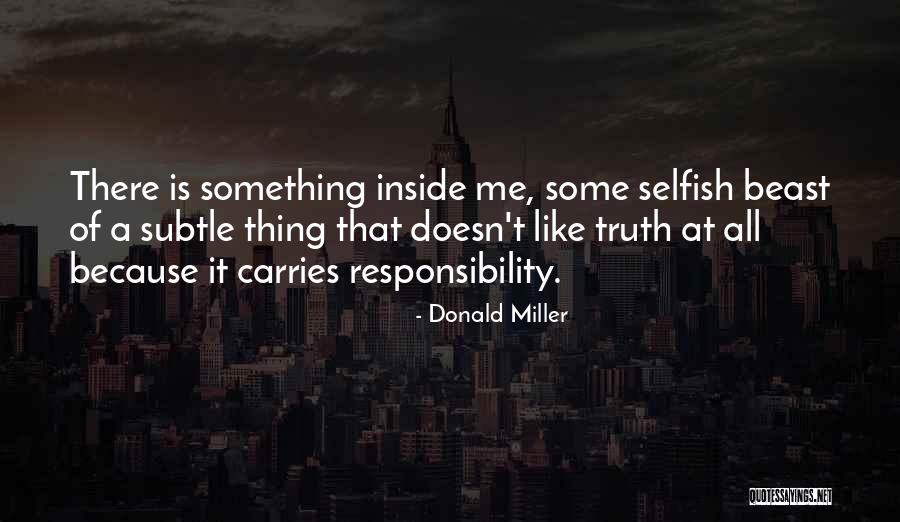 Spiritual Formation Quotes By Donald Miller Spiritual Formation Quotes By Donald Miller