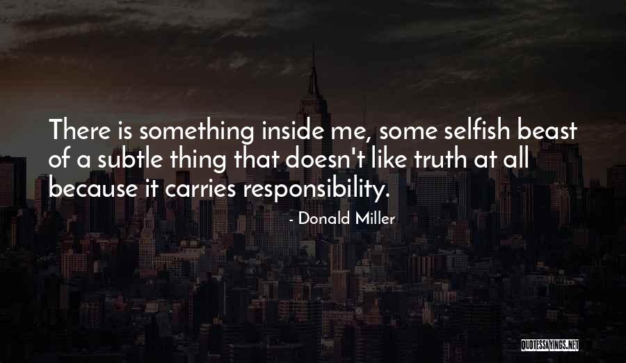 Spiritual Formation Quotes By Donald Miller