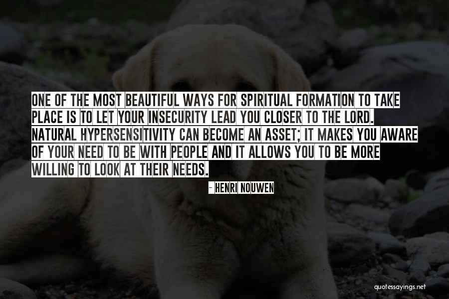 Spiritual Formation Quotes By Henri Nouwen