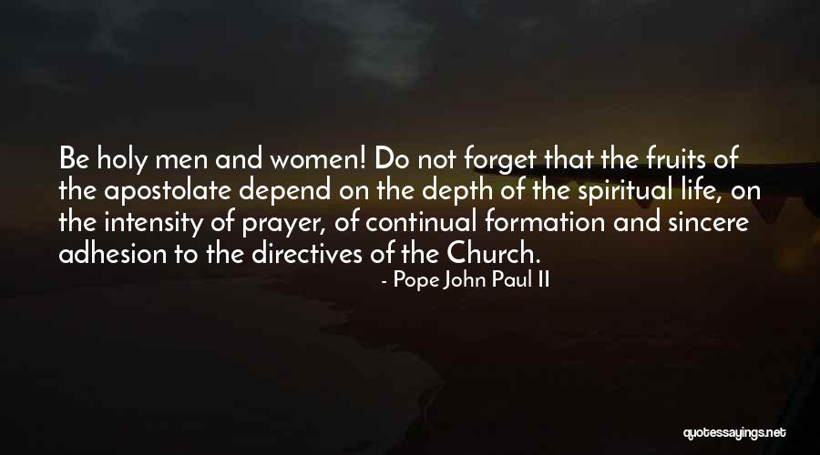 Spiritual Formation Quotes By Pope John Paul II