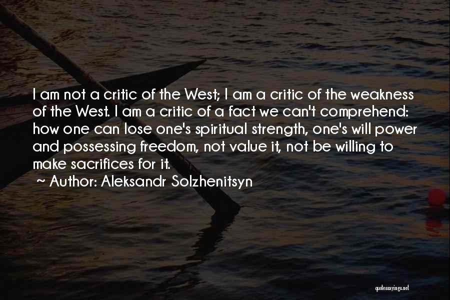Spiritual Freedom Quotes By Aleksandr Solzhenitsyn