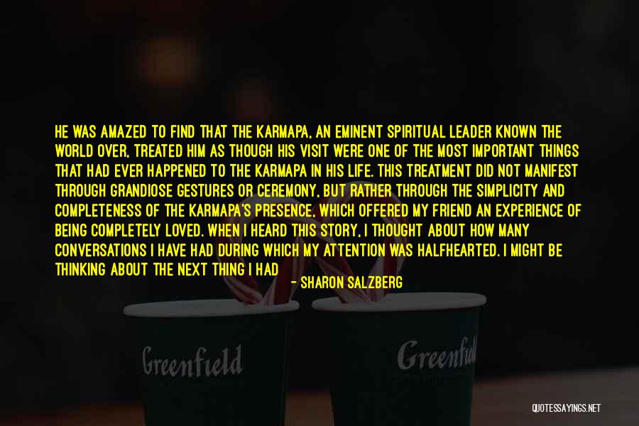 Spiritual Friend Quotes By Sharon Salzberg Spiritual Friend Quotes By Sharon Salzberg