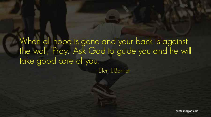 Spiritual Guide Quotes By Ellen J. Barrier Spiritual Guide Quotes By Ellen J. Barrier