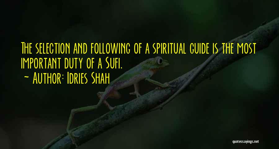 Spiritual Guide Quotes By Idries Shah