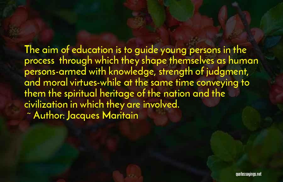 Spiritual Guide Quotes By Jacques Maritain