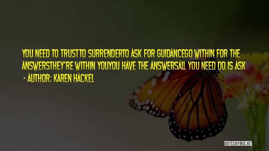 Spiritual Guide Quotes By Karen Hackel