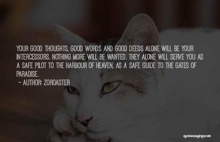 Spiritual Guide Quotes By Zoroaster