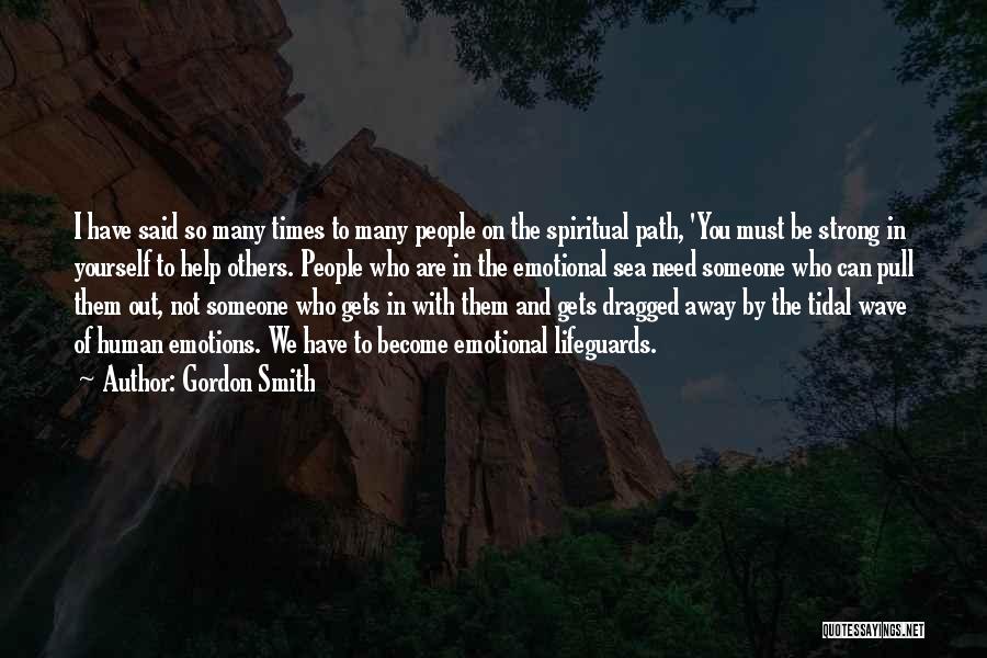 Spiritual Healing Quotes By Gordon Smith