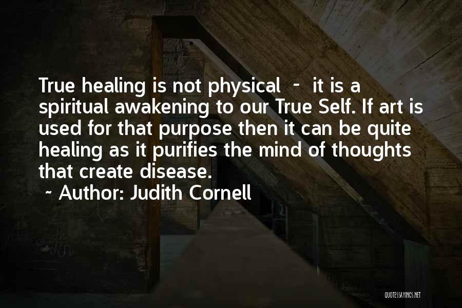 Spiritual Healing Quotes By Judith Cornell