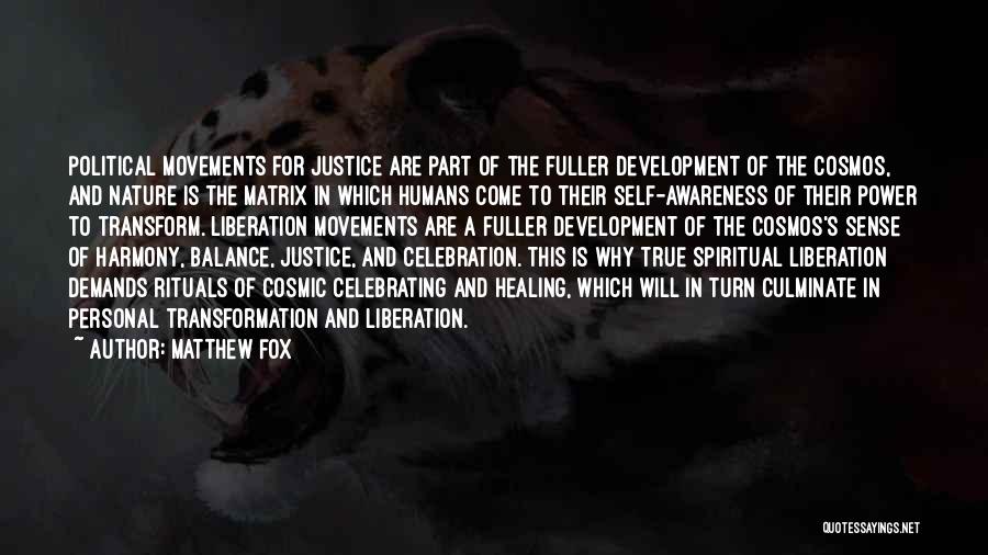 Spiritual Healing Quotes By Matthew Fox