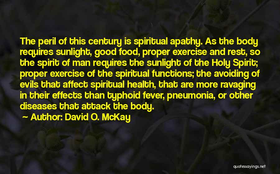 Spiritual Health Quotes By David O. McKay