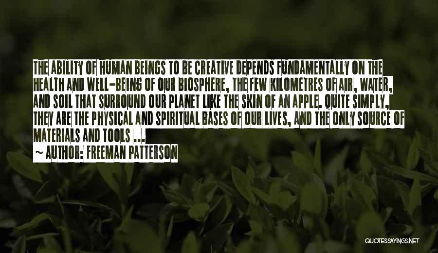 Spiritual Health Quotes By Freeman Patterson