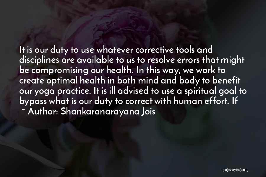 Spiritual Health Quotes By Shankaranarayana Jois