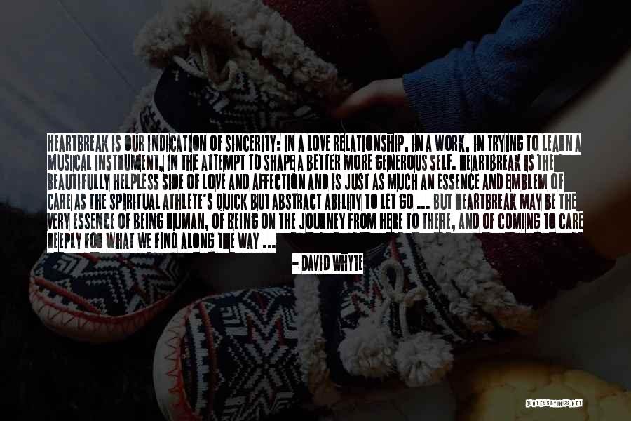 Spiritual Heartbreak Quotes By David Whyte Spiritual Heartbreak Quotes By David Whyte
