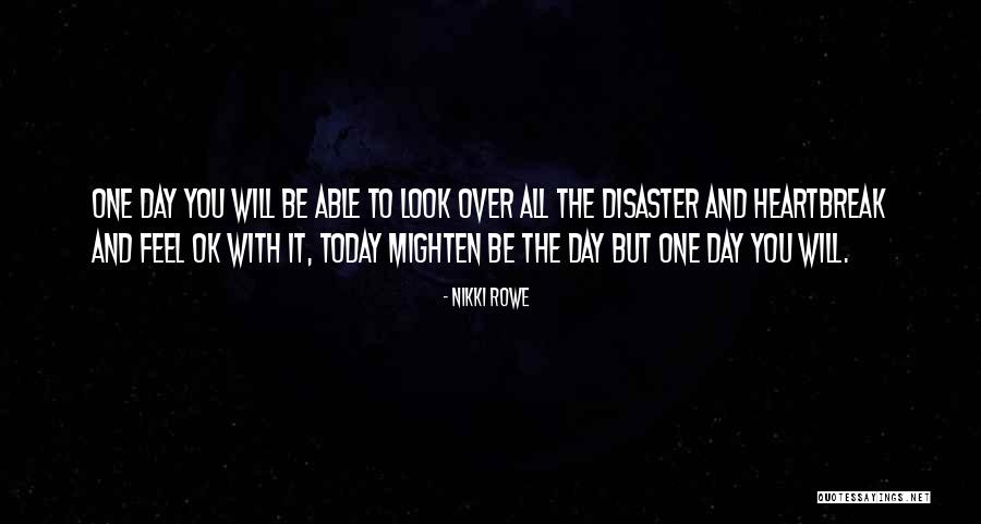 Spiritual Heartbreak Quotes By Nikki Rowe Spiritual Heartbreak Quotes By Nikki Rowe