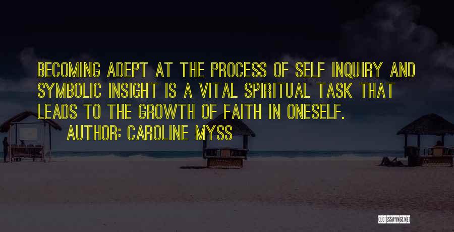 Spiritual Inquiry Quotes By Caroline Myss