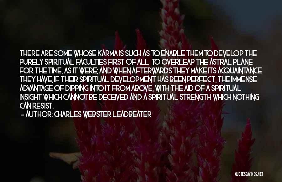 Spiritual Insight Quotes By Charles Webster Leadbeater