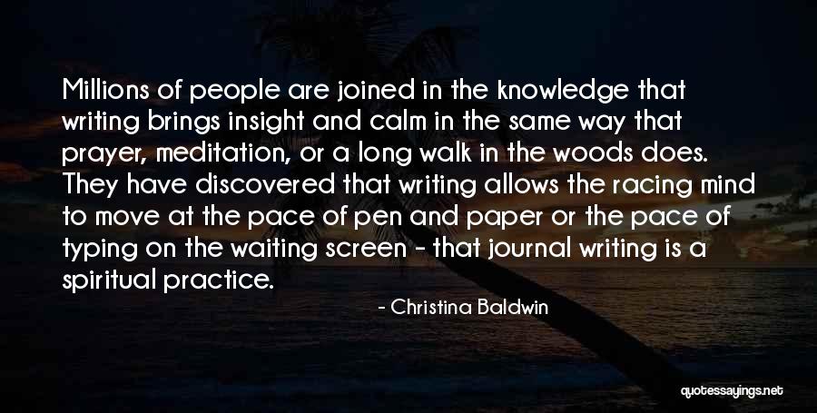 Spiritual Insight Quotes By Christina Baldwin