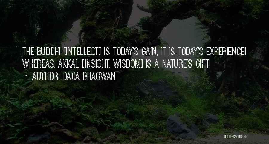 Spiritual Insight Quotes By Dada Bhagwan