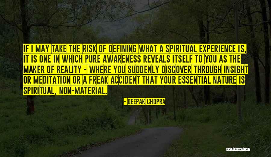 Spiritual Insight Quotes By Deepak Chopra