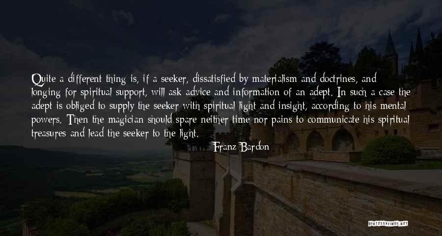 Spiritual Insight Quotes By Franz Bardon Spiritual Insight Quotes By Franz Bardon
