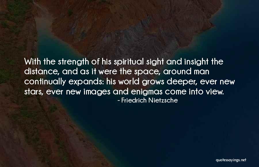 Spiritual Insight Quotes By Friedrich Nietzsche