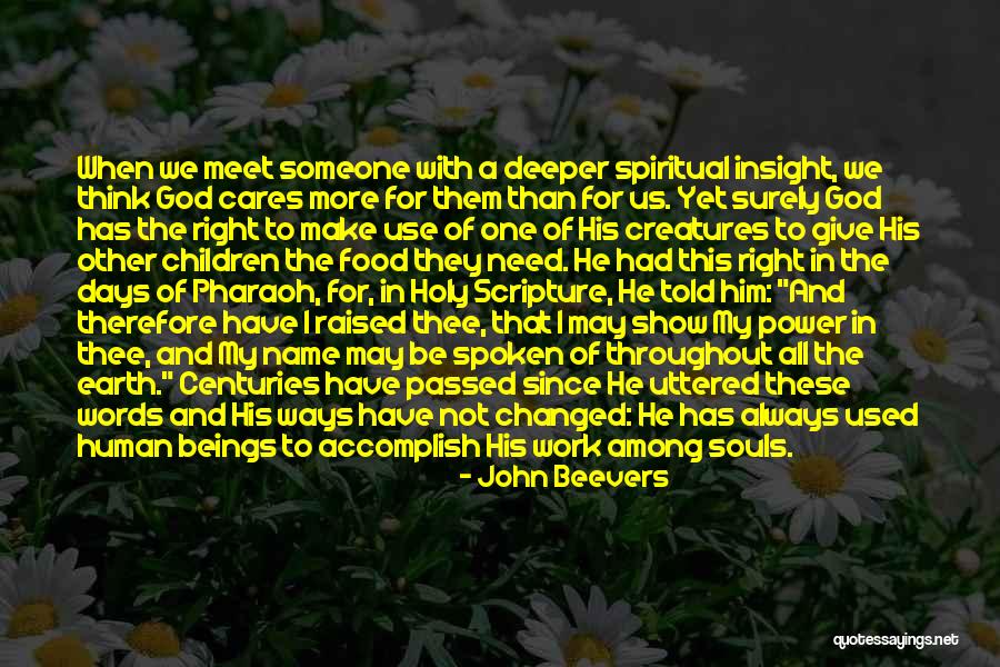 Spiritual Insight Quotes By John Beevers