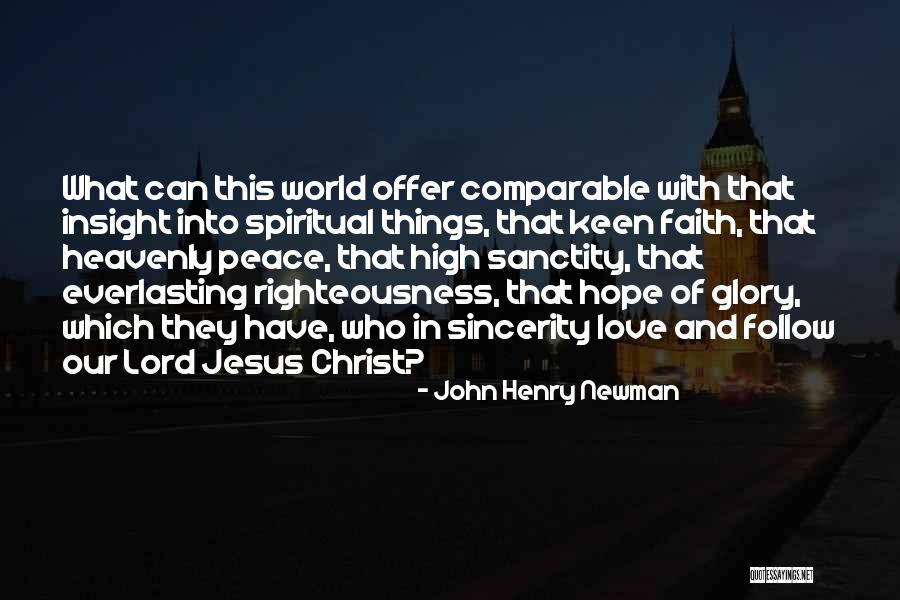 Spiritual Insight Quotes By John Henry Newman