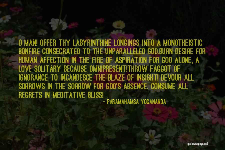 Spiritual Insight Quotes By Paramahamsa Yogananda