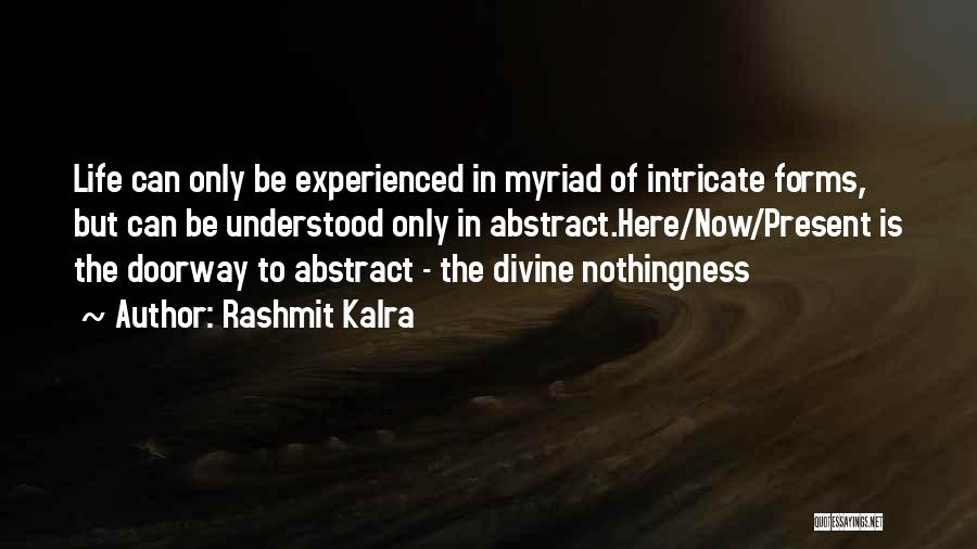 Spiritual Insight Quotes By Rashmit Kalra