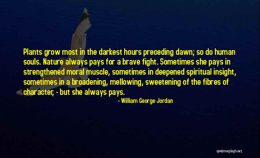 Spiritual Insight Quotes By William George Jordan Spiritual Insight Quotes By William George Jordan