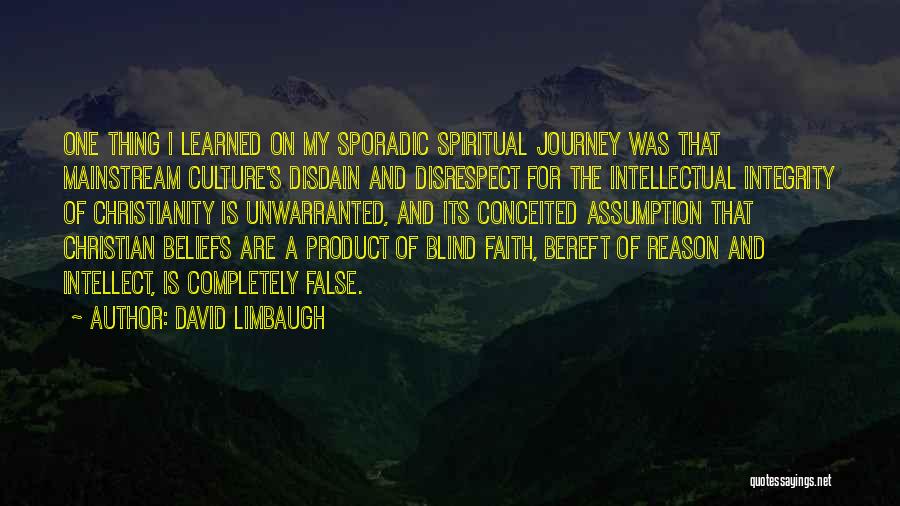 Spiritual Journey Quotes By David Limbaugh