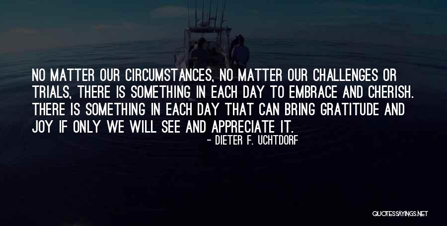 Spiritual Joy Quotes By Dieter F. Uchtdorf Spiritual Joy Quotes By Dieter F. Uchtdorf