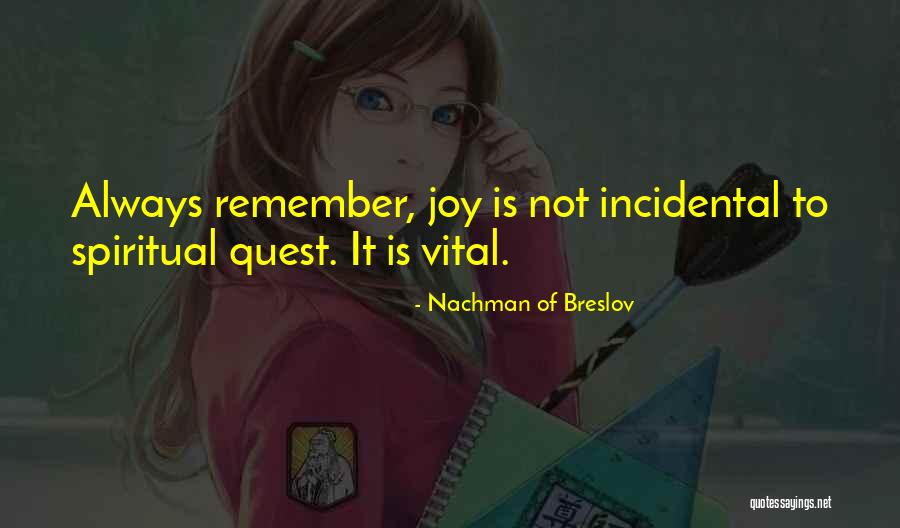Spiritual Joy Quotes By Nachman Of Breslov Spiritual Joy Quotes By Nachman Of Breslov