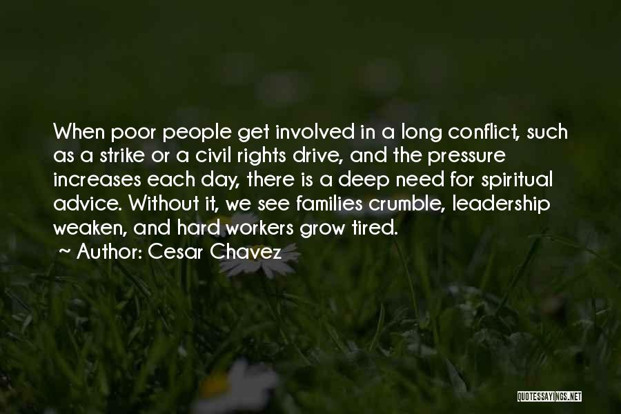 Spiritual Leadership Quotes By Cesar Chavez