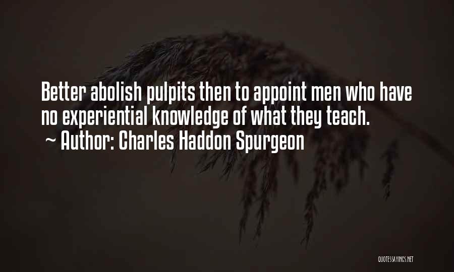 Spiritual Leadership Quotes By Charles Haddon Spurgeon