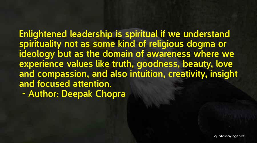 Spiritual Leadership Quotes By Deepak Chopra