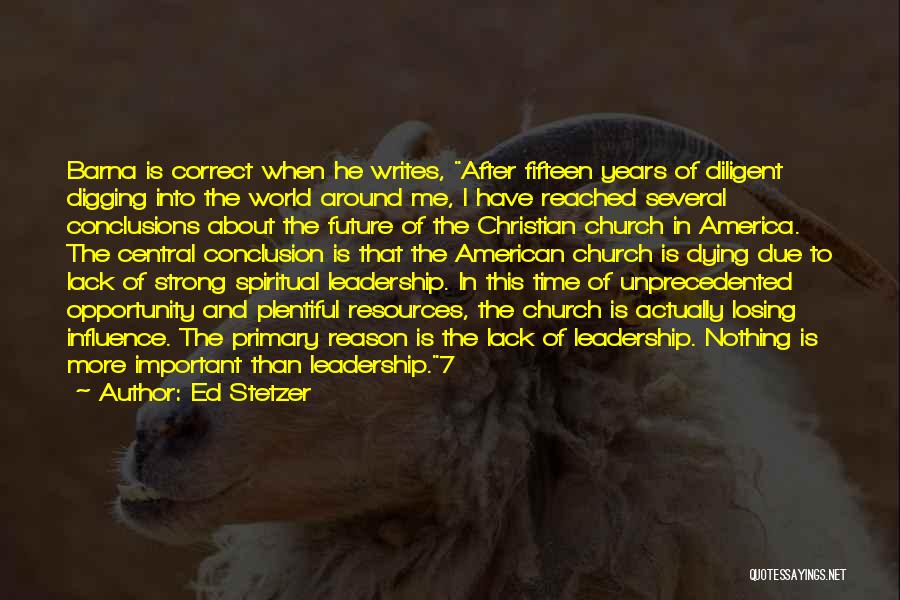 Spiritual Leadership Quotes By Ed Stetzer