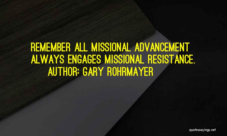 Spiritual Leadership Quotes By Gary Rohrmayer
