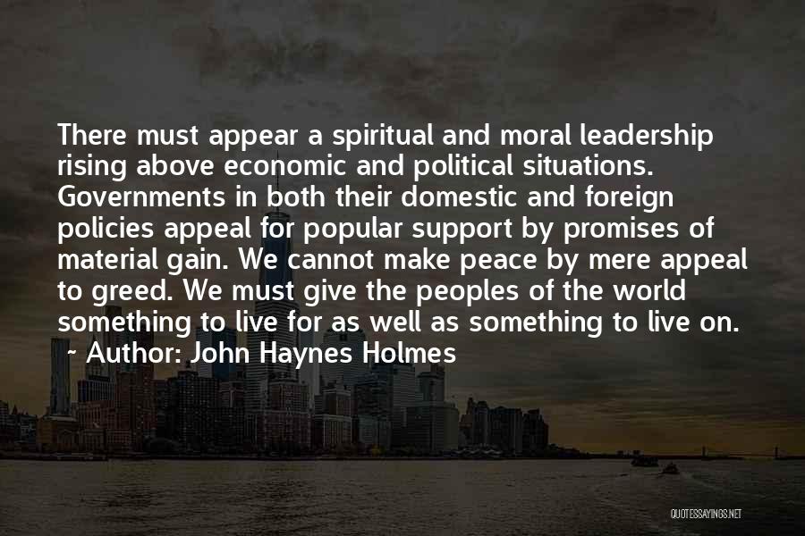 Spiritual Leadership Quotes By John Haynes Holmes