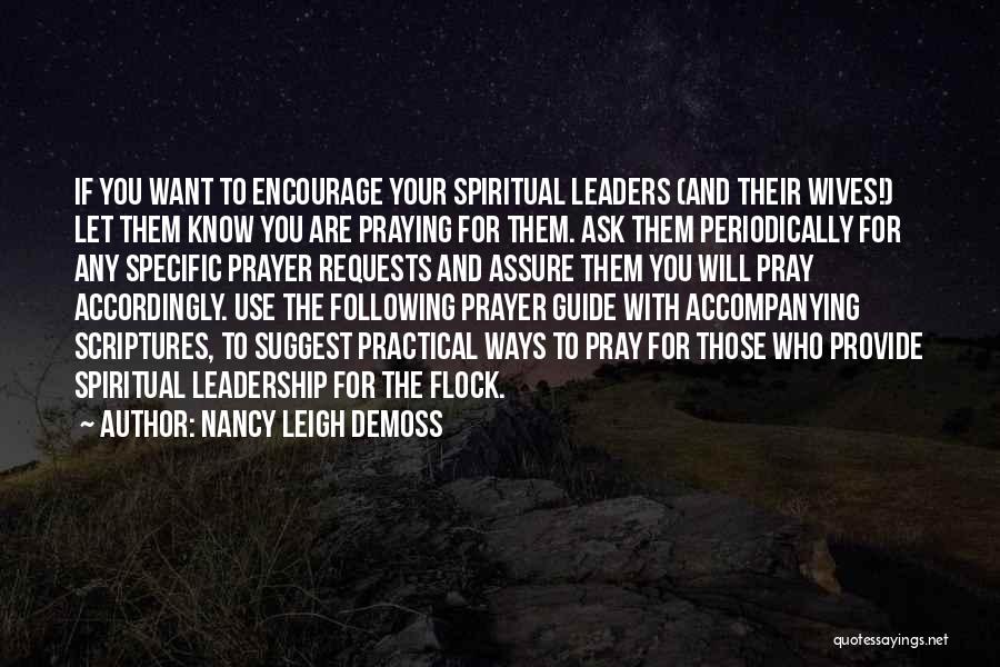 Spiritual Leadership Quotes By Nancy Leigh DeMoss