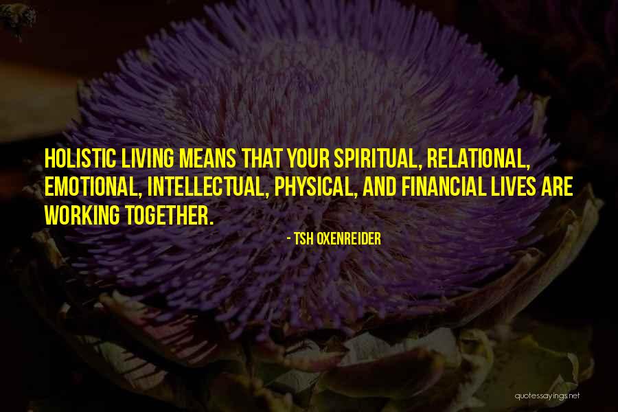 Spiritual Living Quotes By Tsh Oxenreider Spiritual Living Quotes By Tsh Oxenreider