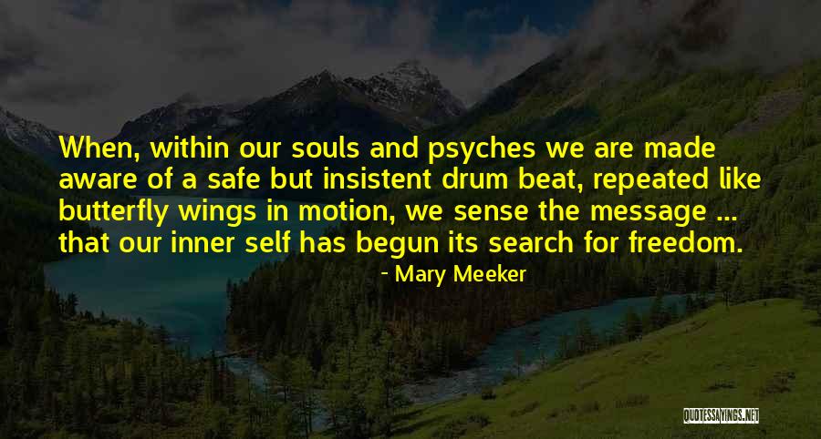 Spiritual Message Quotes By Mary Meeker Spiritual Message Quotes By Mary Meeker