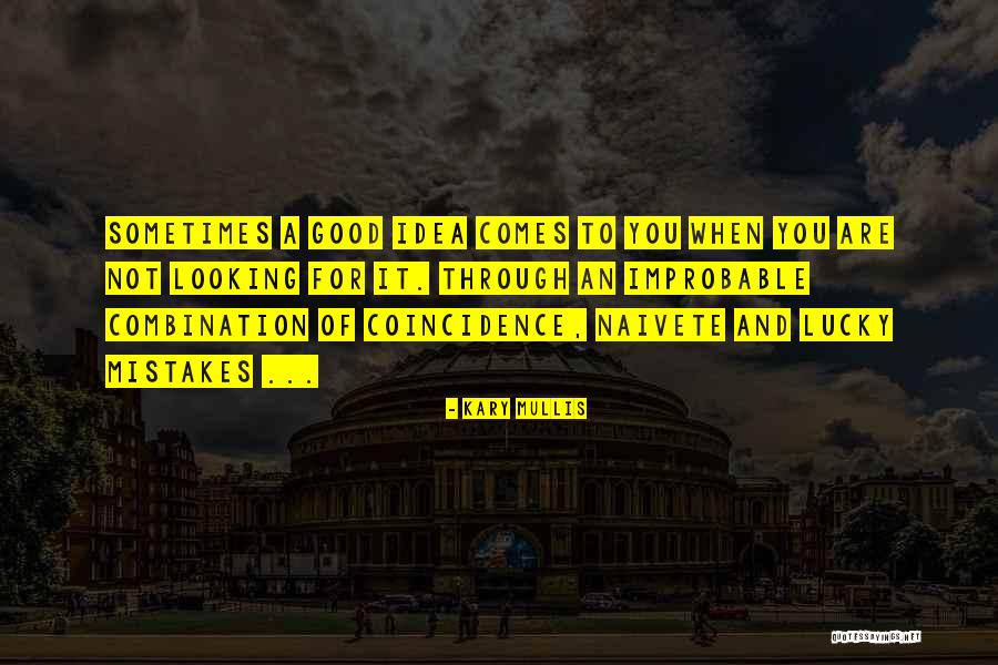 Spiritual Messages Quotes By Kary Mullis Spiritual Messages Quotes By Kary Mullis