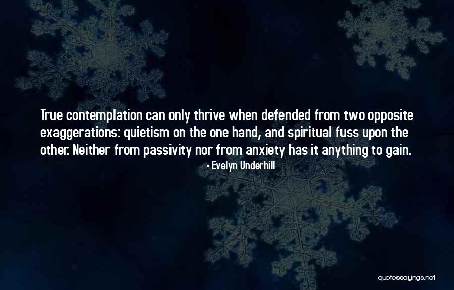 Spiritual Mysticism Quotes By Evelyn Underhill Spiritual Mysticism Quotes By Evelyn Underhill
